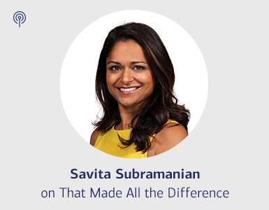 Savita Subramanian on That Made All the Difference