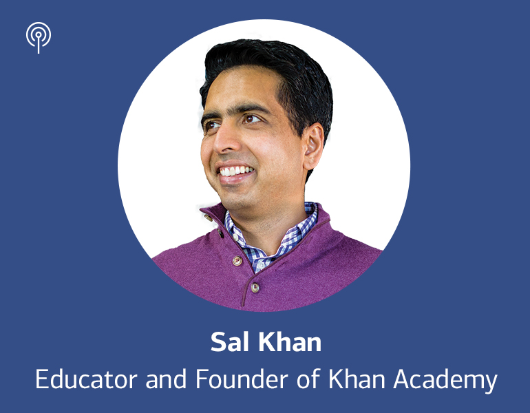 Click to listen to an interview with Sal Khan