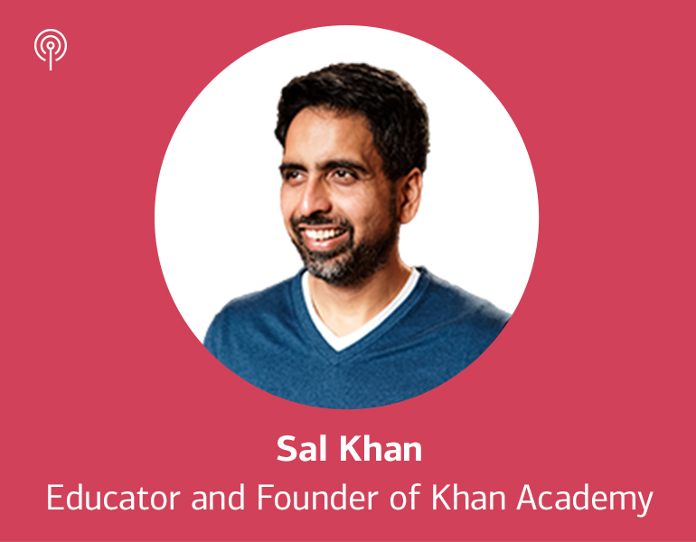 Click to listen to an interview with Sal Khan.