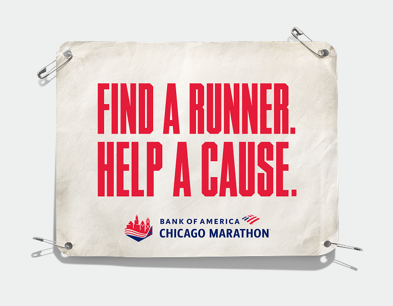Bank of America Chicago Marathon runner’s bib; “Find a runner. Help a cause.”